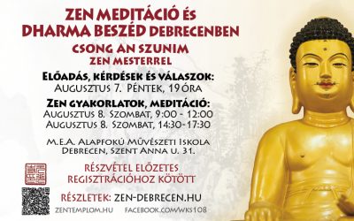 2020. augusztus 7-én és 8-án Csong An Szunim vezetésével dharma beszéd és meditációs gyakorlat lesz Debrecenben