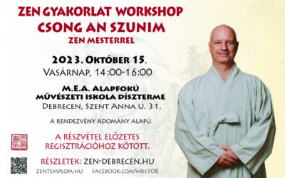 2023. október 15-én ZEN gyakorlati workshop Csong An Szunim vezetésével Debrecenben