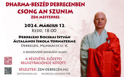 2024. március 12-én Csong An Szunim dharma-beszédet tart Debrecenben